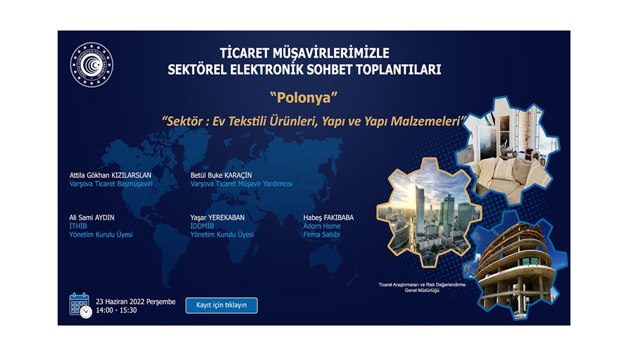 Ticaret Müşavirlerimizle Sektörel Elektronik Sohbet Toplantıları - Polonya