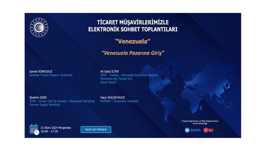 Ticaret Müşavirlerimizle Elektronik Sohbet Toplantıları - Venezuela - 31.10.2024