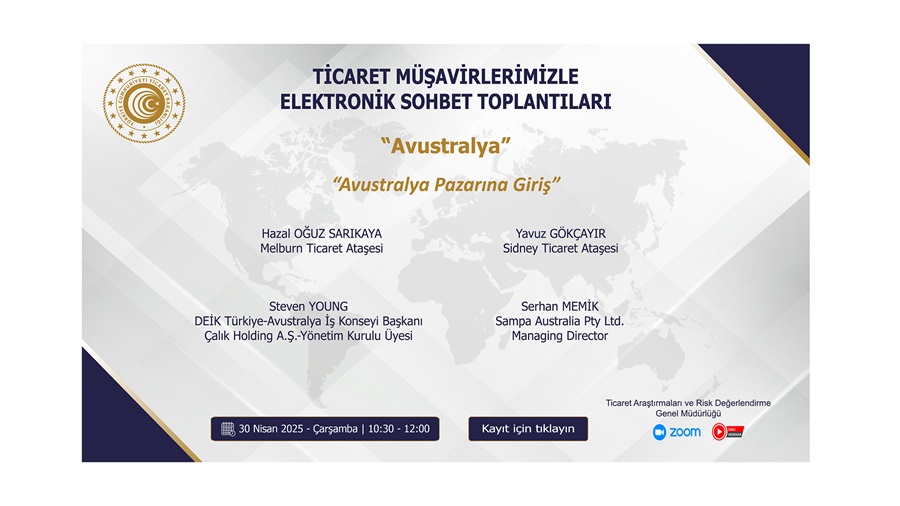 Ticaret Müşavirlerimizle Elektronik Sohbet Toplantıları - Avustralya - 30.04.2025