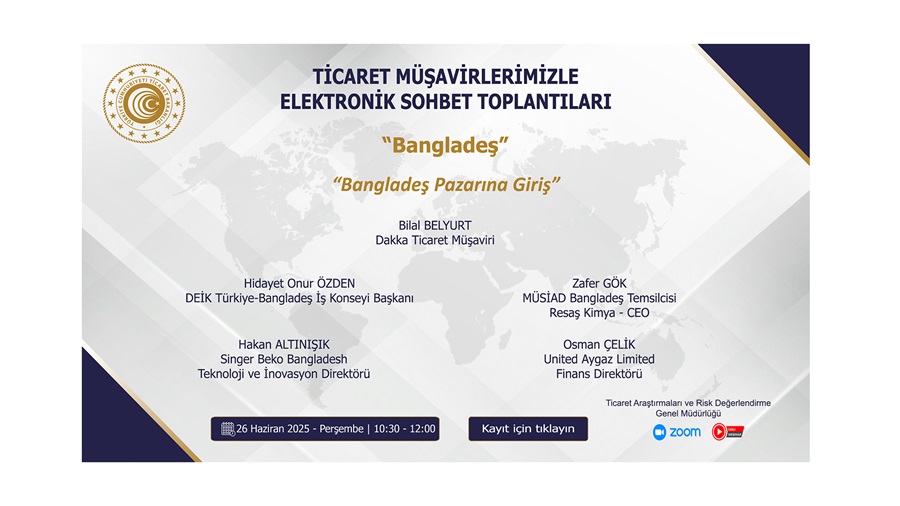 Ticaret Müşavirlerimizle Elektronik Sohbet Toplantıları - Bangladeş - 26.06.2025