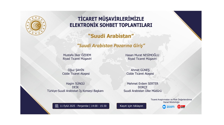 Ticaret Müşavirlerimizle Elektronik Sohbet Toplantıları - Suudi Arabistan - 11.09.2025