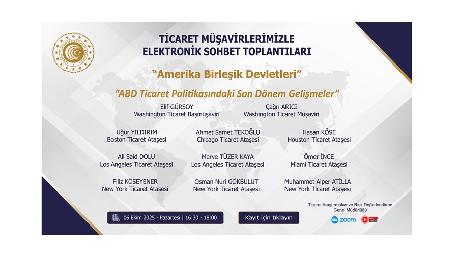 Ticaret Müşavirlerimizle Elektronik Sohbet Toplantıları - Amerika Birleşik Devletleri - 06.10.2025