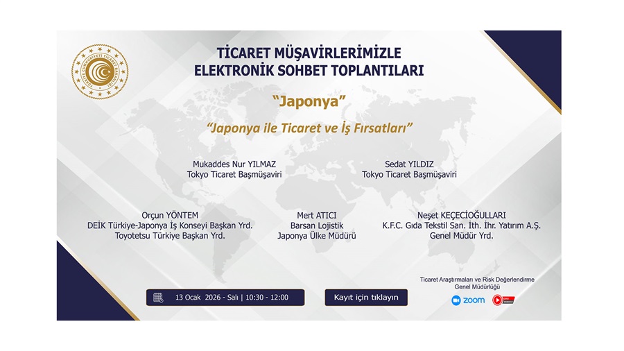 Ticaret Müşavirlerimizle Elektronik Sohbet Toplantıları - Japonya - 13.01.2026