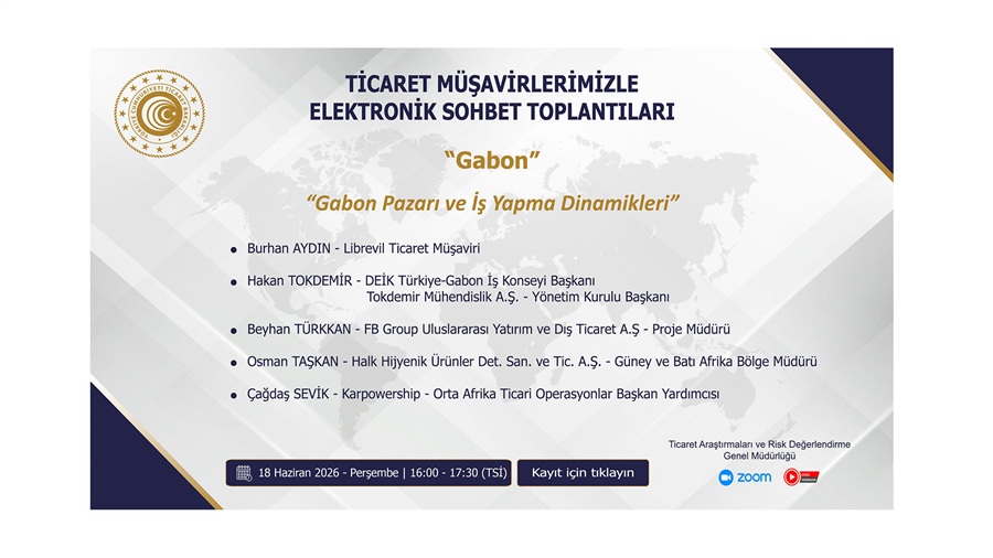 Ticaret Müşavirlerimizle Elektronik Sohbet Toplantıları - Gabon - 18.06.2026