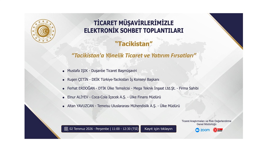 Ticaret Müşavirlerimizle Elektronik Sohbet Toplantıları -Tacikistan - 02.07.2026