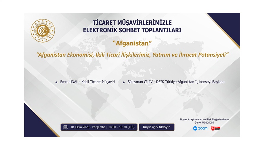 Ticaret Müşavirlerimizle Elektronik Sohbet Toplantıları - Afganistan - 01.10.2026