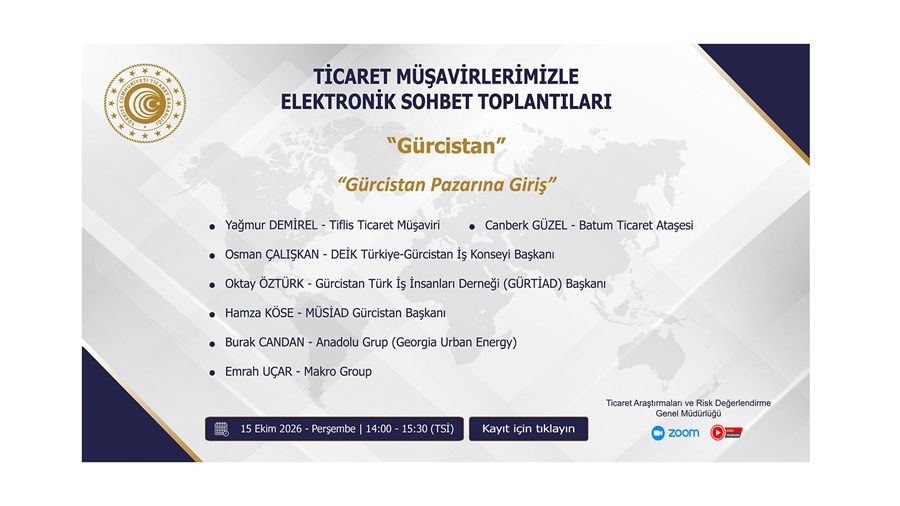 Ticaret Müşavirlerimizle Elektronik Sohbet Toplantıları - Gürcistan - 15.10.2026